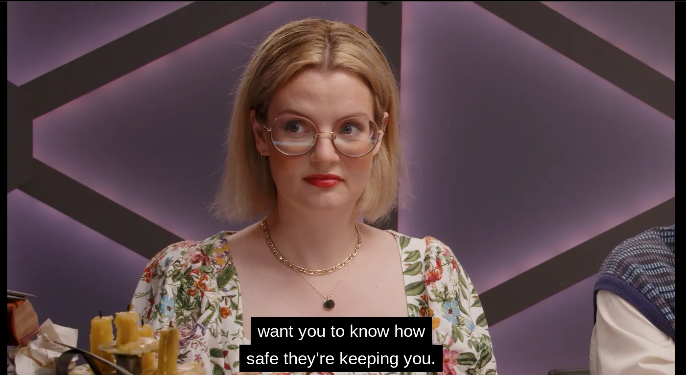 screencap of Siobhan Thompson with the caption want you to know how safe they're keeping you spoken by Brennan Lee Mulligan